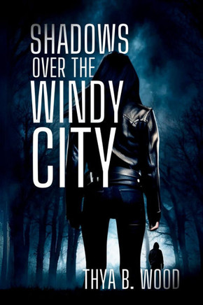 Shadows Over the Windy City