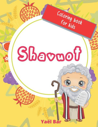 Shavuot - Coloring book for kids: Jewish holyday