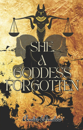She, A Goddess Forgotten