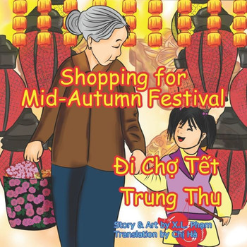 Shopping for Mid-Autumn Festival (Đi Chợ Tết Trung Thu): Bilingual-English and Vietnamese