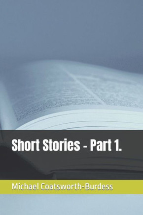 Short Stories - Part 1.