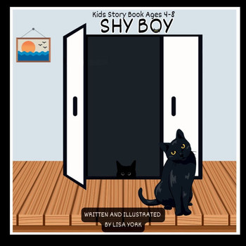 Shy Boy: Cats Cute Storybook For Kids 4-8