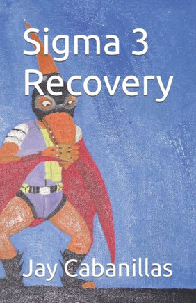 Sigma 3 Recovery
