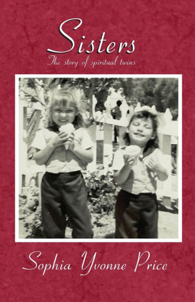 Sisters: The Story of Spiritual Twins