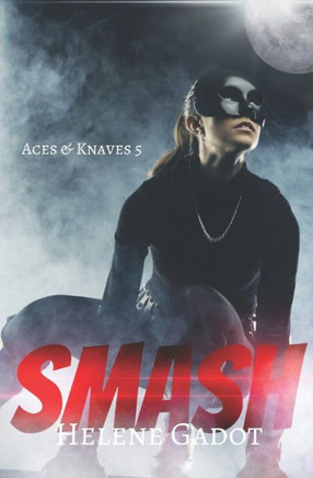 Smash: A Superhero Romance