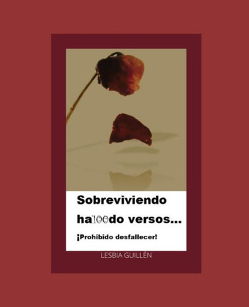 Sobreviviendo Ha100do Versos: Prohibido Desfallecer
