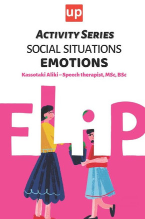 Social Situations - Emotions: 30 Activities for the development of children's social skills