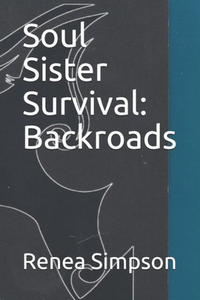 Soul Sister Survival: Backroads