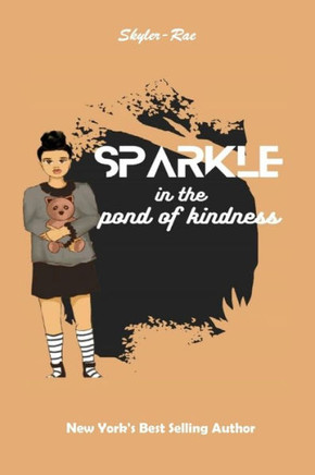 Sparkle in the Pond of Kindness