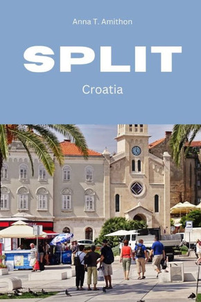 Split: Croatia