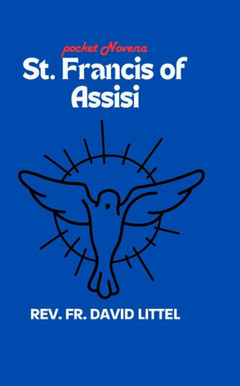 St. Francis of Assisi: pocket novena