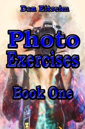 Photo Exercises : Book One