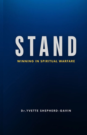 Stand: Winning in Spiritual Warfare
