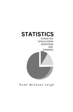Statistics: Things You Should Know (Questions and Answers)