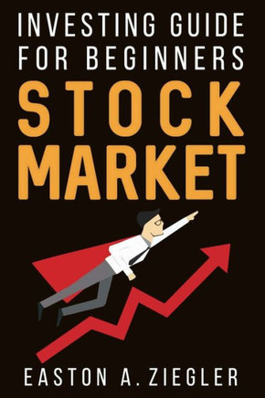 Stock Market: Investing Guide for Beginners