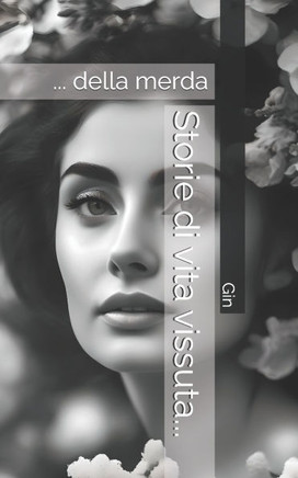 Storie di vita vissuta...: ... della merda