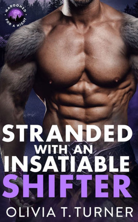 Stranded With An Insatiable Shifter