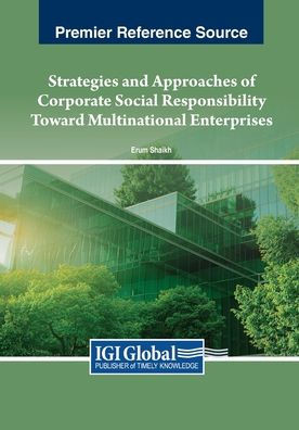 Strategies and Approaches of Corporate Social Responsibility Toward Multinational Enterprises