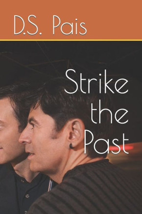 Strike the Past