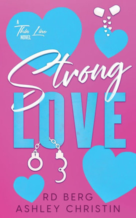 Strong Love: A Friends-to-Lovers Romance
