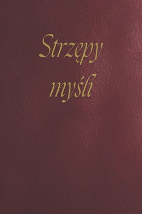 Strzępy myśli