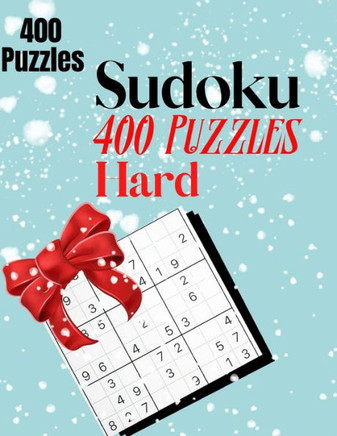 Sudoku 400 puzzles hard: Puzzle book for adults loaded with 400 Sudoku puzzles to train your brain