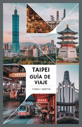 Taipéi Guía de Viaje