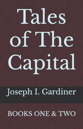 Tales of The Capital: Books One & Two