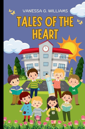 Tales of the Heart: A Collection of Inspiring Stories about Good Deeds and Morals for kids