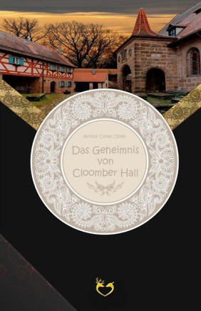 Das Geheimnis Von Cloomber-Hall - GroBdruck (German Edition)