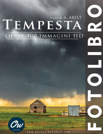 Tempesta: Fotolibro - oltre 100 immagini HD