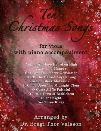 Ten Christmas Songs for Viola with Piano Accompaniment