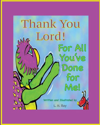 Thank You Lord! For All You've Done for Me!