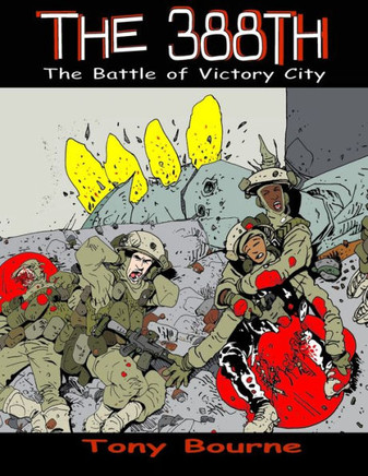 The 388th: The Battle of Victory City
