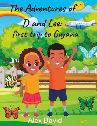 The Adventures Of D & Lee: first trip to Guyana