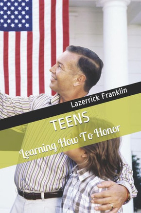 Teens Learning How To Honor: Giving Honor Where Honor Is Due