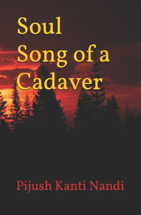 Soul Song Of A Cadaver