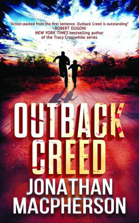 Outback Creed : From The Author Of Brazen Violations