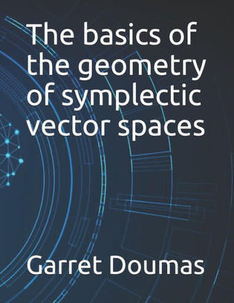 The basics of the geometry of symplectic vector spaces