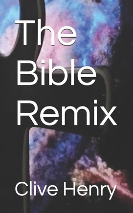 The Bible Remix
