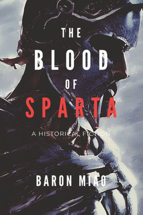 The Blood of Sparta: The Legacy of the 300
