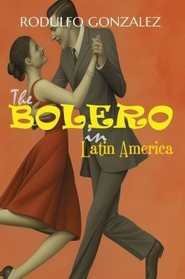 The Bolero in Latin America