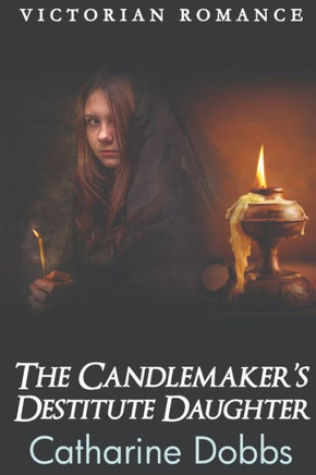 The Candlemaker's Destitute Daughter