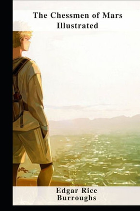 The Chessmen of Mars Illustrated