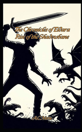 The Chronicles of Eldara: Rise of the Shadowbane
