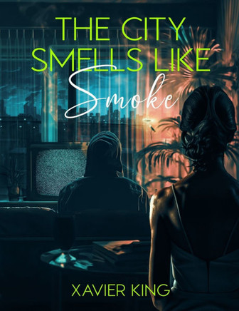 The City Smells Like Smoke