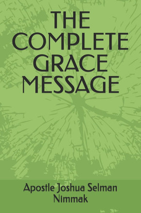 The Complete Grace Message