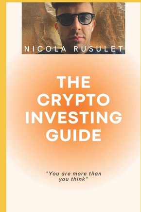The Crypto investing guide