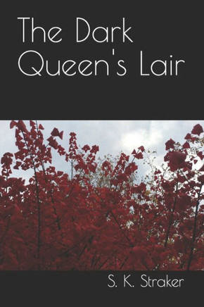 The Dark Queen's Lair