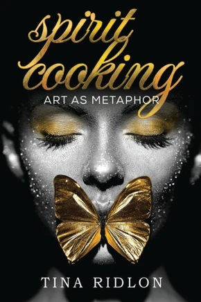 Spirit Cooking: Art As Metaphor